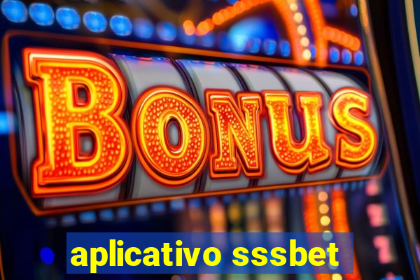 aplicativo sssbet